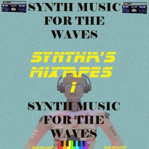Synthia's Mixtapes 1