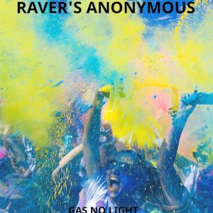 Ravers Anonymous