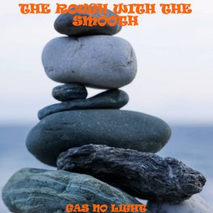 The Rough With The Smooth
