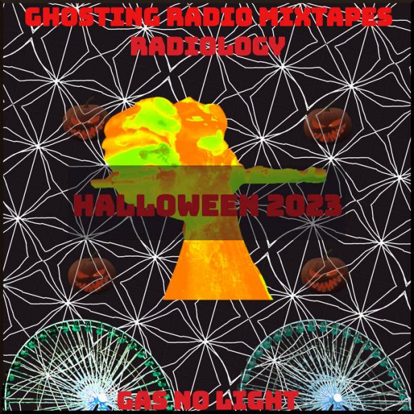 Ghosting Radio Radiology Halloween 2023