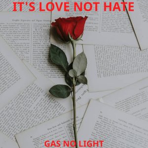 It's Love Not Hate