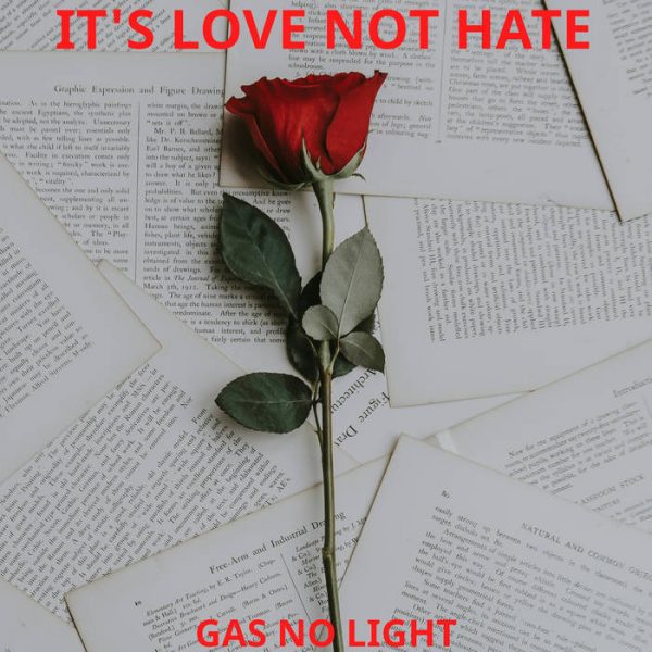 It's Love Not Hate