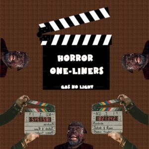 Horror One Liners