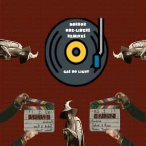 Horror One Liners Remixes