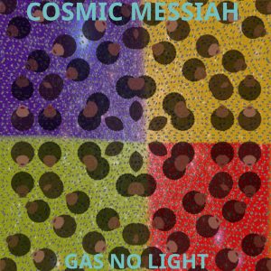 The Cosmic Messiah