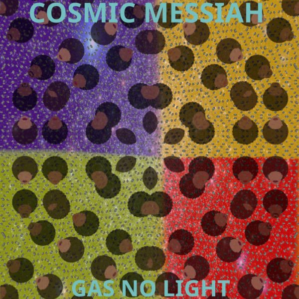 The Cosmic Messiah