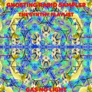 Ghosting Radio Sampler - The Synthy Playlist