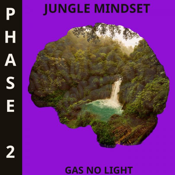 Phase 2; Jungle Mindset