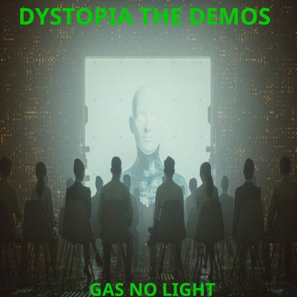 Dystopia The Demos
