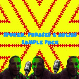 Spoken, Phrases & Adlibs Sample Pack