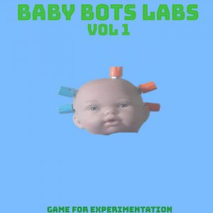 Baby Bots Labs Vol. 1