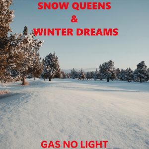 Snow Queens & Winter Dreams